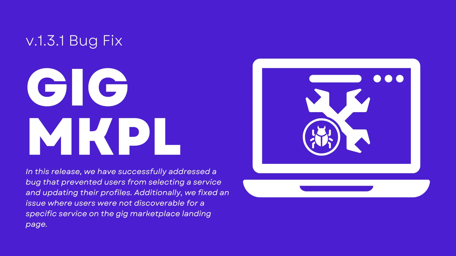 v.1.3.1 Gig Mkpl Bug Fix